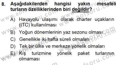 Tur Planlaması ve Yönetimi Dersi 2014 - 2015 Yılı (Vize) Ara Sınav Soruları 8. Soru