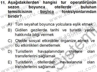 Tur Planlaması ve Yönetimi Dersi 2014 - 2015 Yılı (Final) Dönem Sonu Sınav Soruları 11. Soru