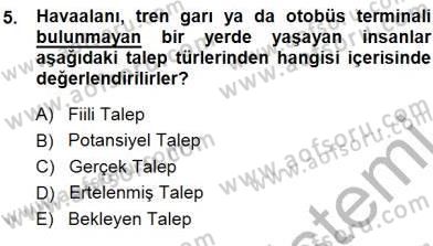 Tur Planlaması ve Yönetimi Dersi 2014 - 2015 Yılı (Final) Dönem Sonu Sınav Soruları 5. Soru