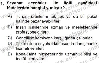 Tur Planlaması ve Yönetimi Dersi 2015 - 2016 Yılı (Final) Dönem Sonu Sınav Soruları 1. Soru