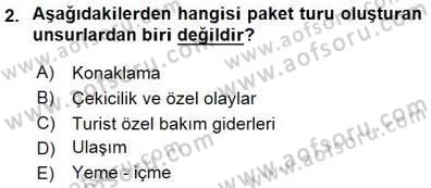 Tur Planlaması ve Yönetimi Dersi 2015 - 2016 Yılı (Final) Dönem Sonu Sınav Soruları 2. Soru