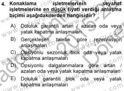 Tur Planlaması ve Yönetimi Dersi 2015 - 2016 Yılı (Final) Dönem Sonu Sınav Soruları 4. Soru