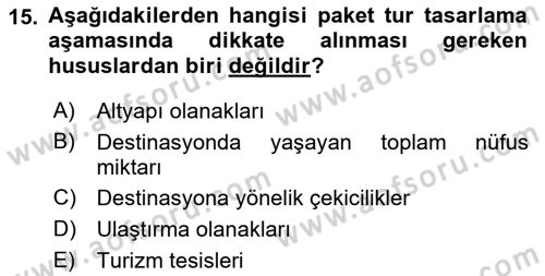 Tur Planlaması ve Yönetimi Dersi 2016 - 2017 Yılı (Vize) Ara Sınav Soruları 15. Soru