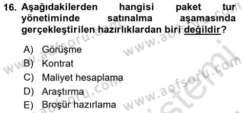 Tur Planlaması ve Yönetimi Dersi 2016 - 2017 Yılı (Vize) Ara Sınav Soruları 16. Soru