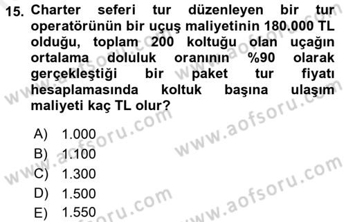 Tur Planlaması ve Yönetimi Dersi 2016 - 2017 Yılı (Final) Dönem Sonu Sınav Soruları 15. Soru