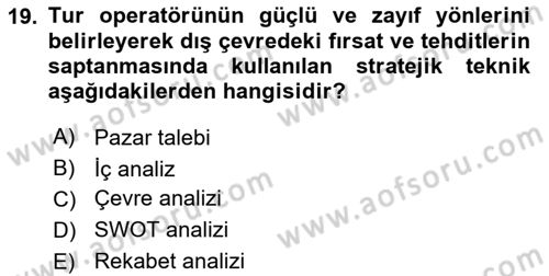 Tur Planlaması ve Yönetimi Dersi 2016 - 2017 Yılı (Final) Dönem Sonu Sınav Soruları 19. Soru