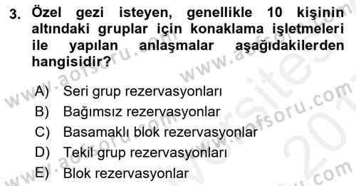 Tur Planlaması ve Yönetimi Dersi 2016 - 2017 Yılı (Final) Dönem Sonu Sınav Soruları 3. Soru