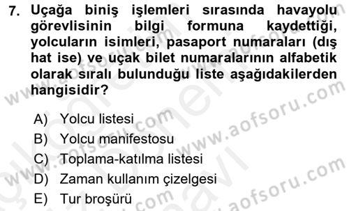 Tur Planlaması ve Yönetimi Dersi 2016 - 2017 Yılı (Final) Dönem Sonu Sınav Soruları 7. Soru