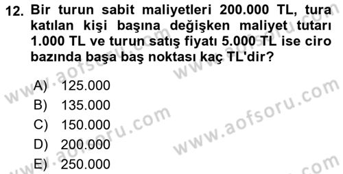 Tur Planlaması ve Yönetimi Dersi 2017 - 2018 Yılı 3 Ders Sınav Soruları 12. Soru