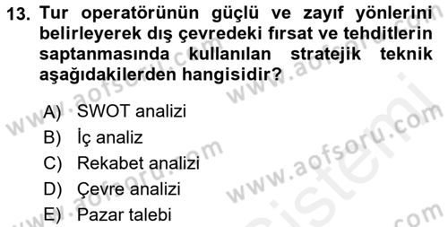 Tur Planlaması ve Yönetimi Dersi 2017 - 2018 Yılı 3 Ders Sınav Soruları 13. Soru