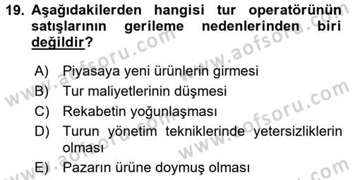Tur Planlaması ve Yönetimi Dersi 2017 - 2018 Yılı 3 Ders Sınav Soruları 19. Soru