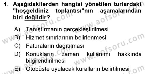 Tur Planlaması ve Yönetimi Dersi 2017 - 2018 Yılı (Vize) Ara Sınav Soruları 1. Soru