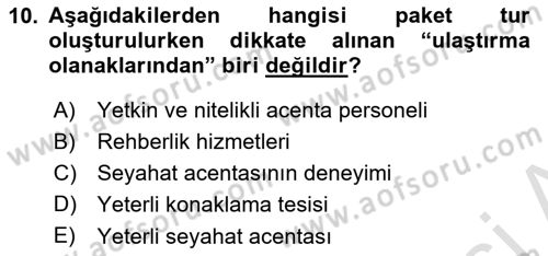 Tur Planlaması ve Yönetimi Dersi 2017 - 2018 Yılı (Vize) Ara Sınav Soruları 10. Soru