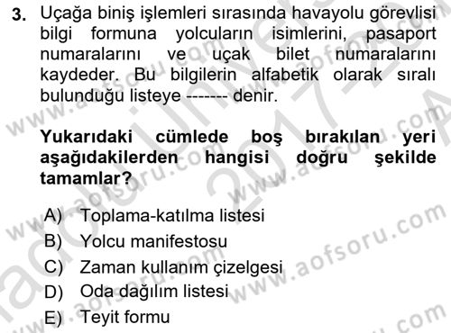 Tur Planlaması ve Yönetimi Dersi 2017 - 2018 Yılı (Vize) Ara Sınav Soruları 3. Soru