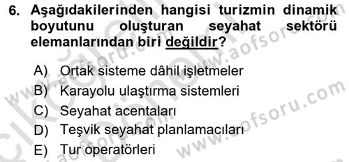 Tur Planlaması ve Yönetimi Dersi 2017 - 2018 Yılı (Vize) Ara Sınav Soruları 6. Soru
