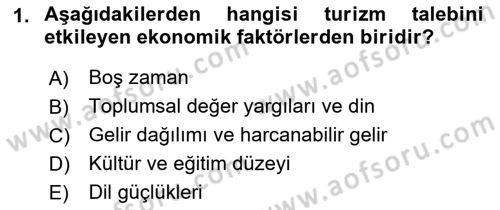 Tur Planlaması ve Yönetimi Dersi 2017 - 2018 Yılı (Final) Dönem Sonu Sınav Soruları 1. Soru
