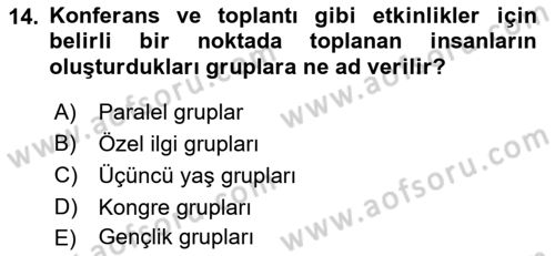 Tur Planlaması ve Yönetimi Dersi 2018 - 2019 Yılı (Vize) Ara Sınav Soruları 14. Soru