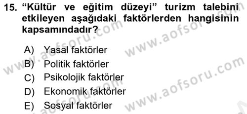 Tur Planlaması ve Yönetimi Dersi 2018 - 2019 Yılı (Vize) Ara Sınav Soruları 15. Soru