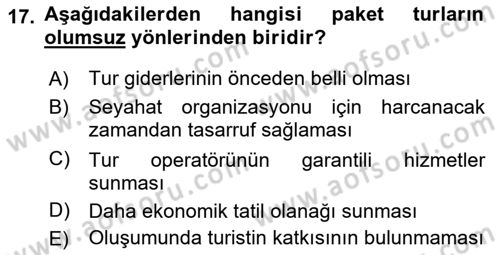 Tur Planlaması ve Yönetimi Dersi 2018 - 2019 Yılı (Vize) Ara Sınav Soruları 17. Soru