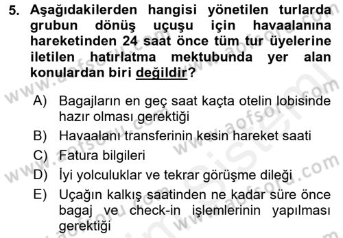 Tur Planlaması ve Yönetimi Dersi 2018 - 2019 Yılı (Vize) Ara Sınav Soruları 5. Soru