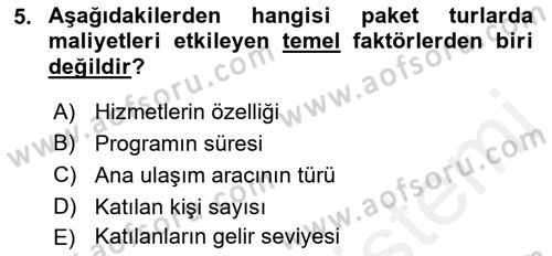 Tur Planlaması ve Yönetimi Dersi 2018 - 2019 Yılı (Final) Dönem Sonu Sınav Soruları 5. Soru