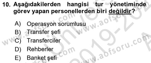 Tur Planlaması ve Yönetimi Dersi 2019 - 2020 Yılı (Vize) Ara Sınav Soruları 10. Soru