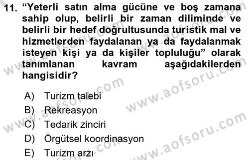 Tur Planlaması ve Yönetimi Dersi 2019 - 2020 Yılı (Vize) Ara Sınav Soruları 11. Soru