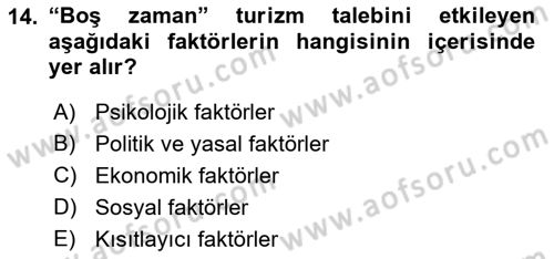 Tur Planlaması ve Yönetimi Dersi 2019 - 2020 Yılı (Vize) Ara Sınav Soruları 14. Soru