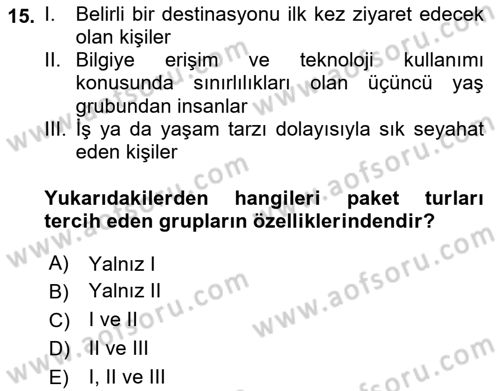 Tur Planlaması ve Yönetimi Dersi 2019 - 2020 Yılı (Vize) Ara Sınav Soruları 15. Soru