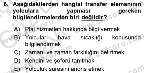 Tur Planlaması ve Yönetimi Dersi 2019 - 2020 Yılı (Vize) Ara Sınav Soruları 6. Soru