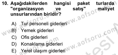 Tur Planlaması ve Yönetimi Dersi 2019 - 2020 Yılı (Final) Dönem Sonu Sınav Soruları 10. Soru