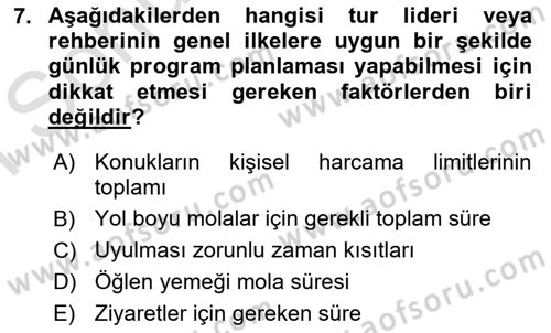 Tur Planlaması ve Yönetimi Dersi 2019 - 2020 Yılı (Final) Dönem Sonu Sınav Soruları 7. Soru
