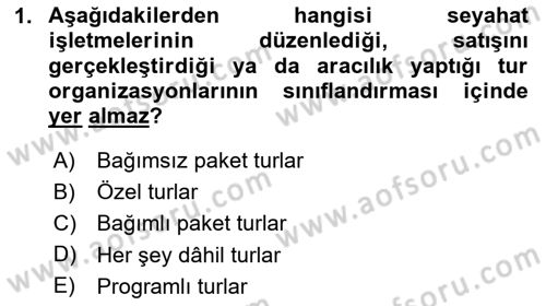 Tur Planlaması ve Yönetimi Dersi 2020 - 2021 Yılı Yaz Okulu Sınav Soruları 1. Soru