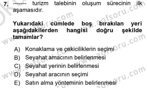 Tur Planlaması ve Yönetimi Dersi 2020 - 2021 Yılı Yaz Okulu Sınav Soruları 7. Soru