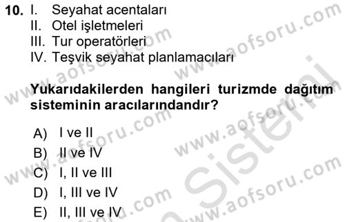 Tur Planlaması ve Yönetimi Dersi 2021 - 2022 Yılı (Vize) Ara Sınav Soruları 10. Soru