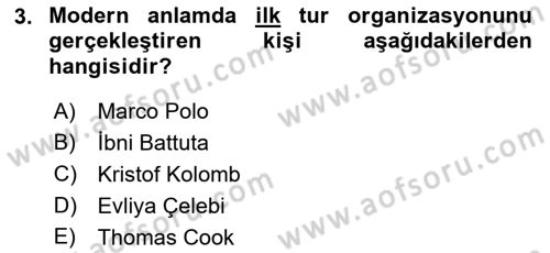 Tur Planlaması ve Yönetimi Dersi 2021 - 2022 Yılı (Vize) Ara Sınav Soruları 3. Soru