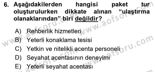 Tur Planlaması ve Yönetimi Dersi 2021 - 2022 Yılı (Vize) Ara Sınav Soruları 6. Soru