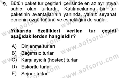 Tur Planlaması ve Yönetimi Dersi 2021 - 2022 Yılı (Vize) Ara Sınav Soruları 9. Soru