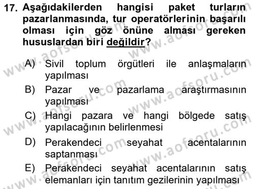 Tur Planlaması ve Yönetimi Dersi 2021 - 2022 Yılı (Final) Dönem Sonu Sınav Soruları 17. Soru