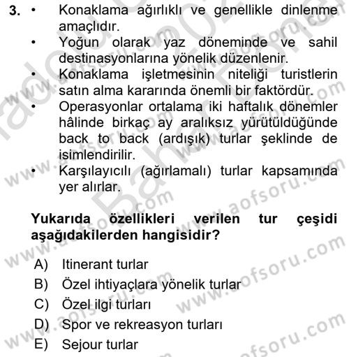 Tur Planlaması ve Yönetimi Dersi 2021 - 2022 Yılı (Final) Dönem Sonu Sınav Soruları 3. Soru