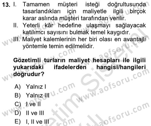 Tur Planlaması ve Yönetimi Dersi 2021 - 2022 Yılı Yaz Okulu Sınav Soruları 13. Soru