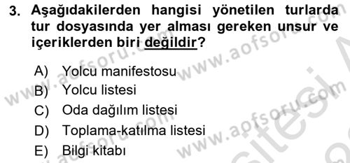 Tur Planlaması ve Yönetimi Dersi 2021 - 2022 Yılı Yaz Okulu Sınav Soruları 3. Soru