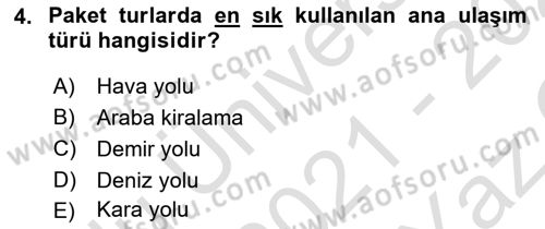 Tur Planlaması ve Yönetimi Dersi 2021 - 2022 Yılı Yaz Okulu Sınav Soruları 4. Soru