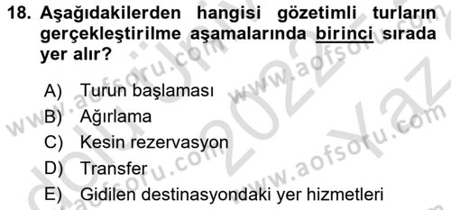 Tur Planlaması ve Yönetimi Dersi 2022 - 2023 Yılı Yaz Okulu Sınav Soruları 18. Soru