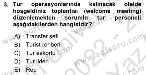 Tur Planlaması ve Yönetimi Dersi 2022 - 2023 Yılı Yaz Okulu Sınav Soruları 3. Soru
