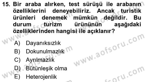 Tur Planlaması ve Yönetimi Dersi 2023 - 2024 Yılı (Vize) Ara Sınav Soruları 15. Soru