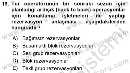 Tur Planlaması ve Yönetimi Dersi 2023 - 2024 Yılı (Vize) Ara Sınav Soruları 19. Soru