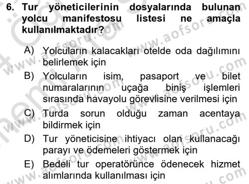 Tur Planlaması ve Yönetimi Dersi 2023 - 2024 Yılı (Vize) Ara Sınav Soruları 6. Soru