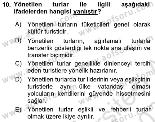 Tur Planlaması ve Yönetimi Dersi 2023 - 2024 Yılı (Final) Dönem Sonu Sınav Soruları 10. Soru