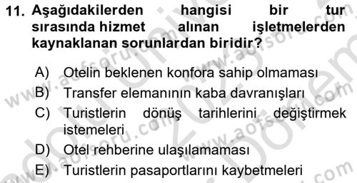 Tur Planlaması ve Yönetimi Dersi 2023 - 2024 Yılı (Final) Dönem Sonu Sınav Soruları 11. Soru